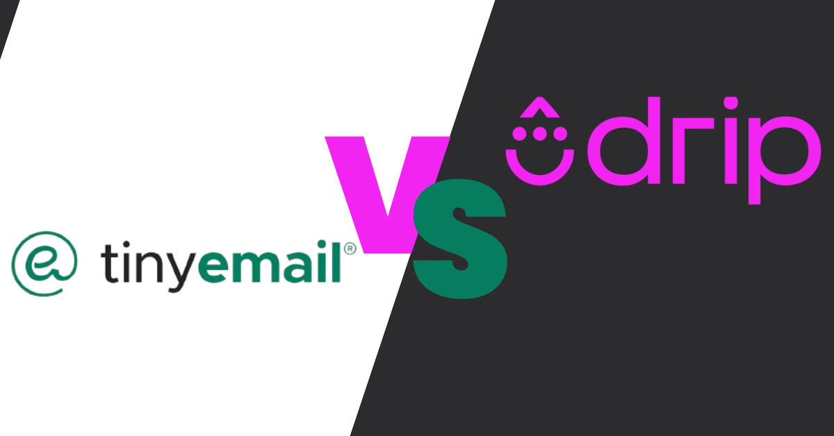 You are currently viewing Drip vs TinyEmail : 2024 Showdown – Which Email Marketing King Reigns Supreme?